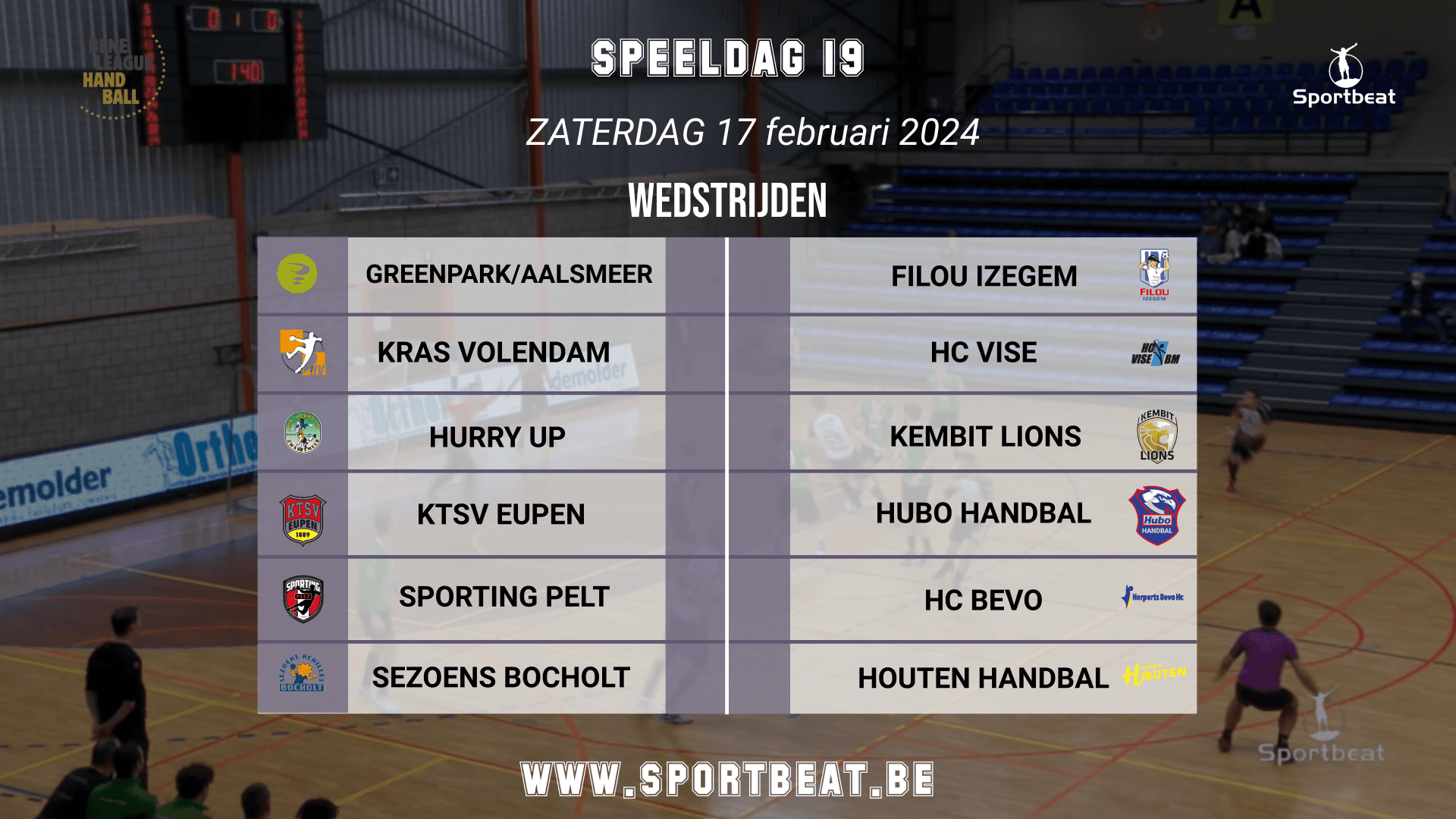 Bent u klaar voor speeldag 19 in het Beneleague handbal in de Belgische arena's....